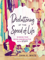 Decluttering_at_the_Speed_of_Life